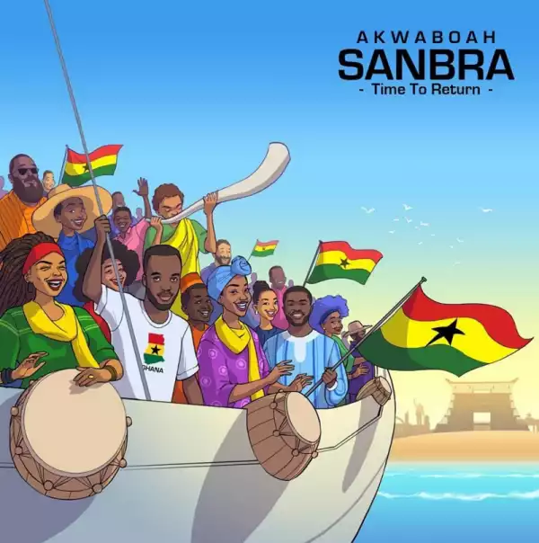Akwaboah - Sanbra (Time To Return)